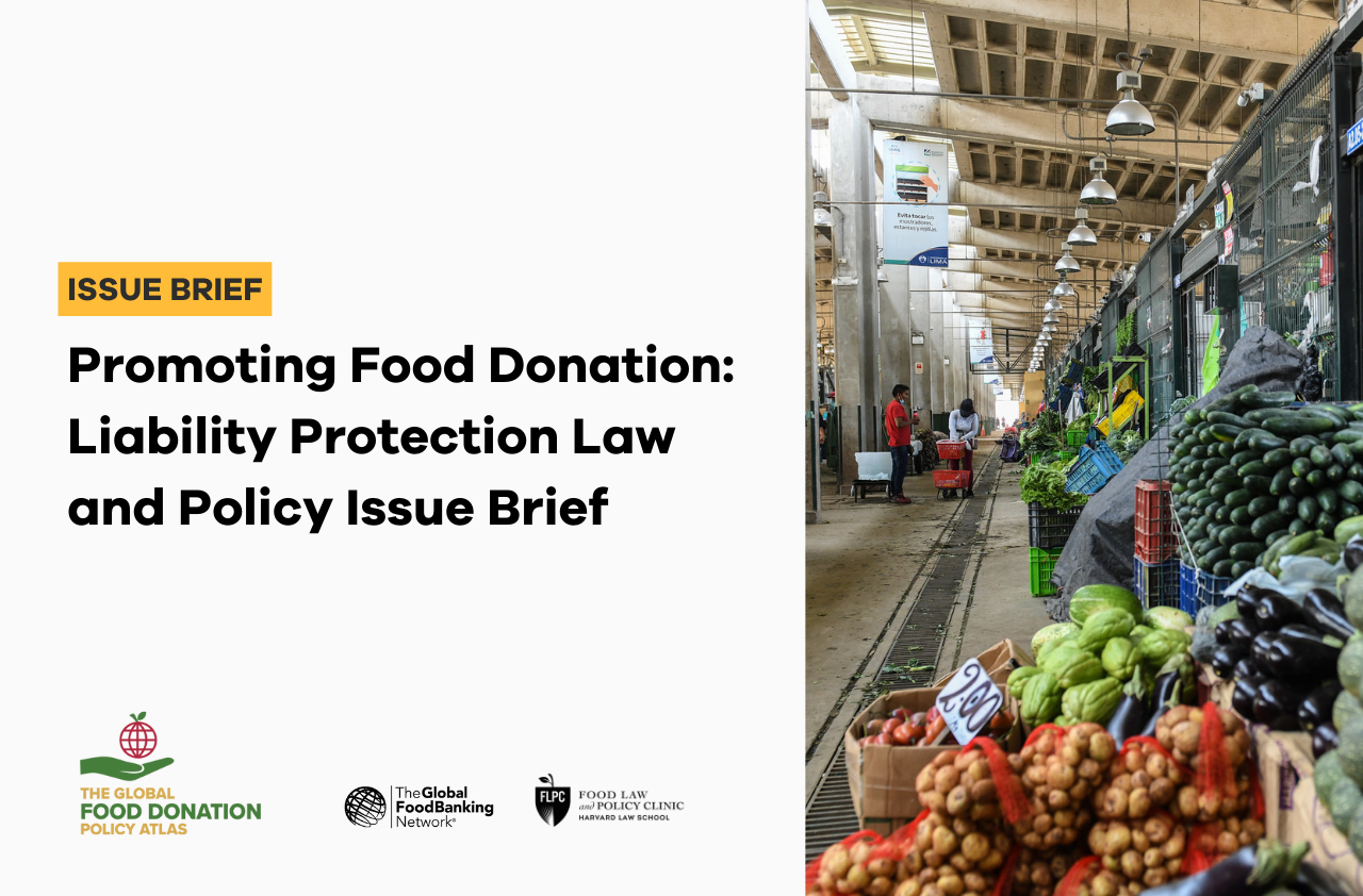 Promoting Food Donation: Liability Protection Law and Policy Issue ...